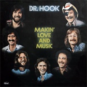 Dr. Hook - Makin' Love and Music