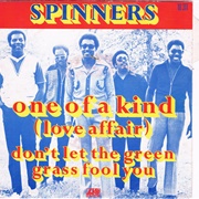 One of a Kind (Love Affair) - The Spinners