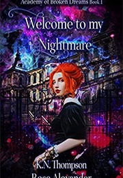 Welcome to My Nightmare (KN Thompson)
