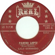 Pancho Lopez - Lalo Guerrero