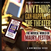 Anything Can Happen in the Theatre: The Musical World of Maury Yeston