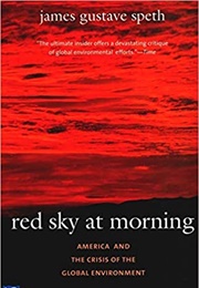 Red Sky at Morning (James Gustave Speth)