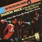 Hope That We Can Be Together Soon - Sharon Paige & Harold Melvin