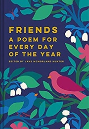Friends: A Poem for Every Day of the Year (Jane McMorland Hunter)