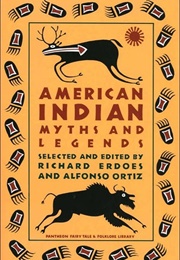 American Indian Myths and Legends (Richard Erdoes)