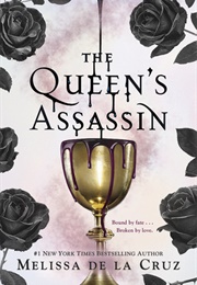 The Queen&#39;s Assassin (Melissa De La Cruz)