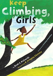 Keep Climbing, Girls (Beah H. Richards)