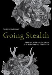 Going Stealth (Toby Beauchamp)