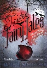 Twisted Fairy Tales (Maura Mchugh)