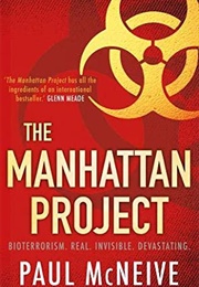 The Manhattan Project (Paul McNeive)