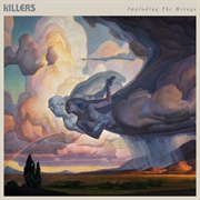 Imploding the Mirage by the Killers