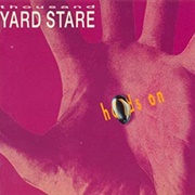 Thousand Yard Stare- Hands On