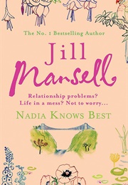 Nadia Knows Best (Jill Mansell)