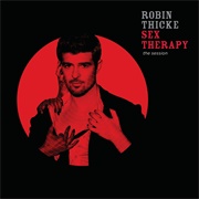 Robin Thicke - Sex Therapy: The Session