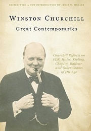 Great Contemporaries (Winston S. Churchill)