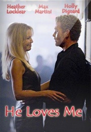 He Loves Me (2011)
