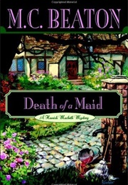 Death of a Maid (M C Beaton)