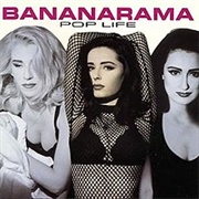 Bananarama - Pop Life