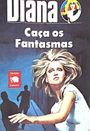Diana Caça Os Fantasmas (Juracy Coutinho)