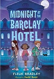 Midnight at the Barclay Hotel (Fleur Bradley)