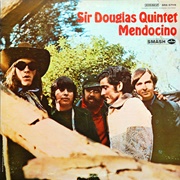 Sir Douglas Quintet - Mendocino