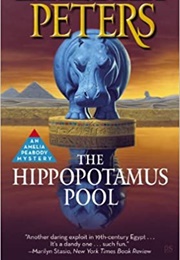 The Hippopotamus Pool (Elizabeth Peters)