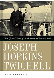 Joseph Hopkins Twichell (Steve Courtney)