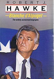 Robert J. Hawke (Blanche D'Alpuget)