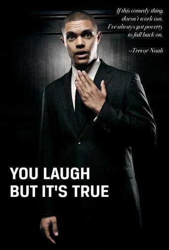 You Laugh but It's True (2011)