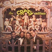 The Cadillacs - The Crazy Cadillacs