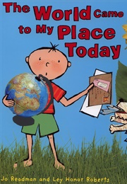 The World Came to My Place Today (Jo Readman)