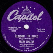 Learnin' the Blues - Frank Sinatra