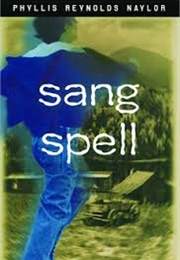 Sang Spell (Phyllis Reynolds Naylor)