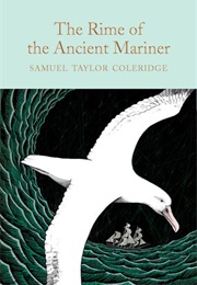 The Rime of the Ancient Mariner (Samuel Taylor Coleridge)