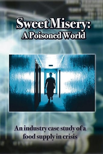 Sweet Misery: A Poisoned World (2004)