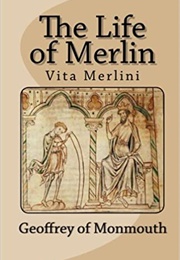 The Vita Merlini (Geoffrey of Monmouth)