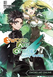 Sword Art Online 3: Fairy Dance (Reki Kawahara)