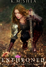 Enthroned (K.M. Shea)