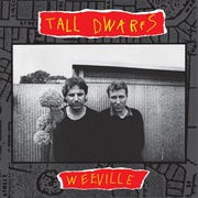 Tall Dwarfs - Weeville (1990)