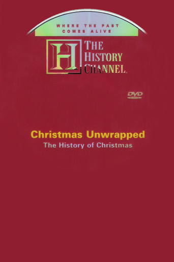 Christmas Unwrapped: The History of Christmas (2005)