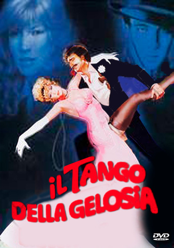 Il Tango Della Gelosia (1981)
