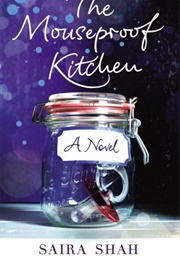 The Mouseproof Kitchen (Saira Shah)