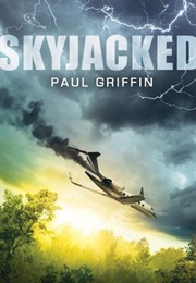 Skyjacked (Paul Griffin)