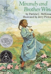 Mirandy and Brother Wind (Patricia C. McKissack and Jerry Pinkney)