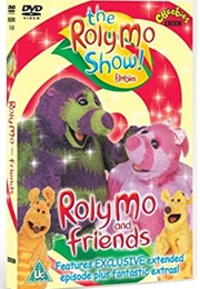 The Roly Mo Show (2004)