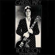 Rick Nelson & the Stone Canyon Band Garden Party