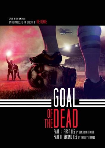 Goal of the Dead Second Half (2014)