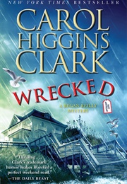 Wrecked (Carol Higgins Clark)