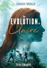 The Evolution of Claire (Tess Sharpe)