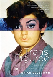 Trans Figured (Brian Belovitch)